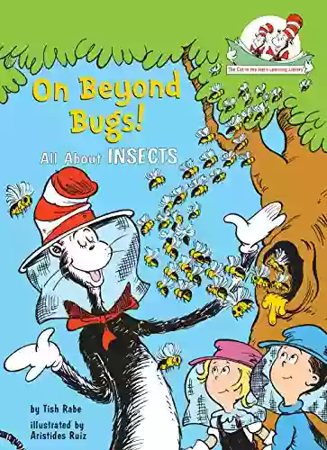 On Beyond Bugs: All About Insects (Cat In The Hat S Learning Library)