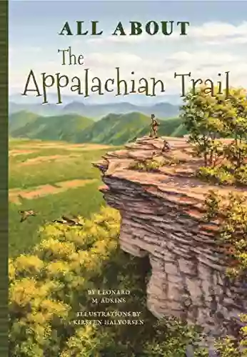 All About The Appalachian Trail (All About Places)