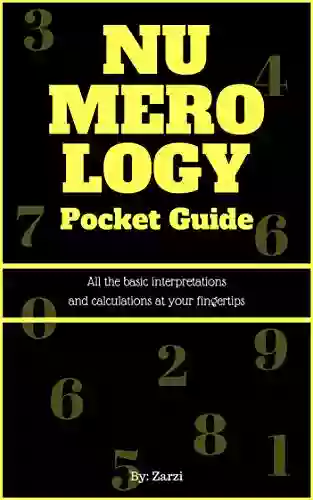 The Numerology Pocket Guide: All The Basic Interpretations And Calculations At Your Fingertips