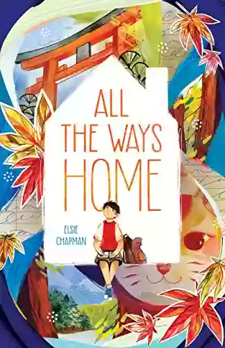 All The Ways Home Elsie Chapman