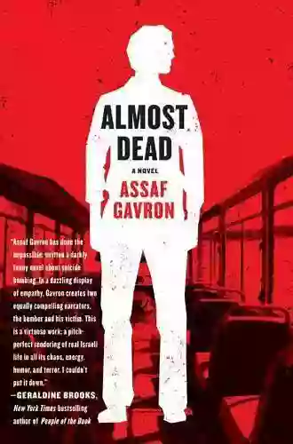 Almost Dead: A Novel Assaf Gavron