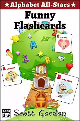 Alphabet All Stars: Funny Flashcards (Cute And Quirky )