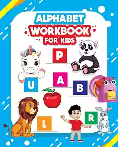 Alphabet Workbook For Kids : Alphabet Workbook with Tracing Letters and Words Worksheet Learning the alphabet for kids with activities like dot to dot coloring tracing and more