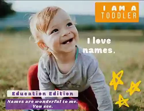 I Am Toddler I Love Names Education Edition : For Parents And Teachers Digital Audio (Toddler Digital 8)