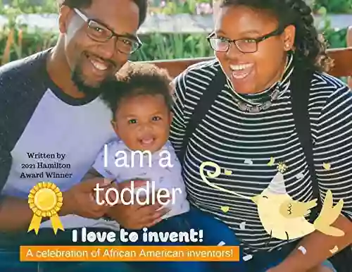 I Am A Toddler I Love To Invent : 2021 (New Baby 10)