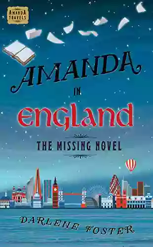 Amanda In England: The Missing Novel