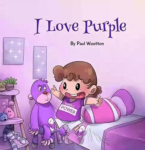 I Love Purple: A Fun Colourful Picture For Baby And Preschool Children (I Love )