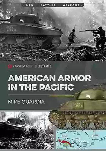 American Armor In The Pacific (Casemate Illustrated)