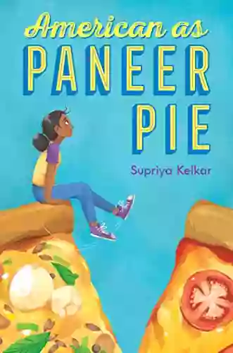 American As Paneer Pie Supriya Kelkar