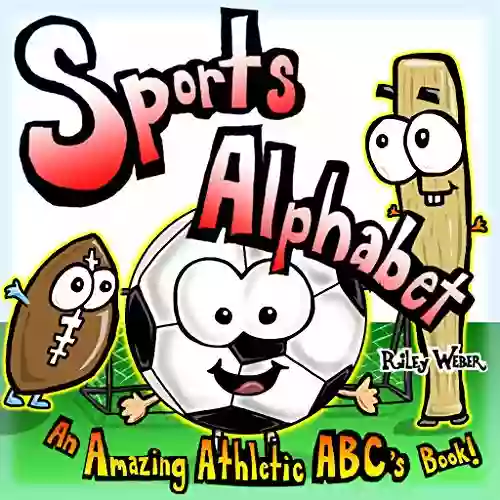 Sports Alphabet: An Amazing Athletic ABC S (Amazing Alphabet 1)