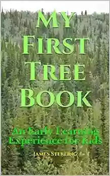 My First Tree Book: An Early Learning Experience For Kids