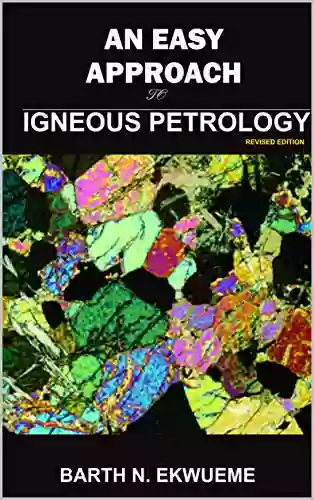 An Easy Approach to Igneous Petrology