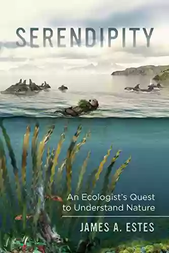 Serendipity: An Ecologist S Quest To Understand Nature (Organisms And Environments 14)