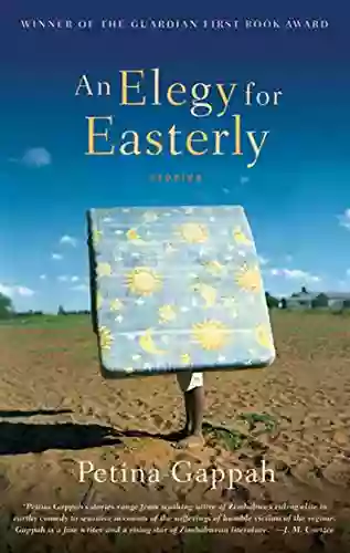 An Elegy For Easterly: Stories