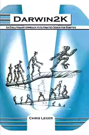 Darwin2K: An Evolutionary Approach To Automated Design For Robotics (The Springer International In Engineering And Computer Science 574)