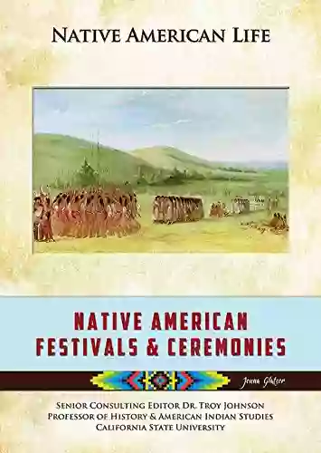 Native American Festivals Ceremonies (Native American Life)