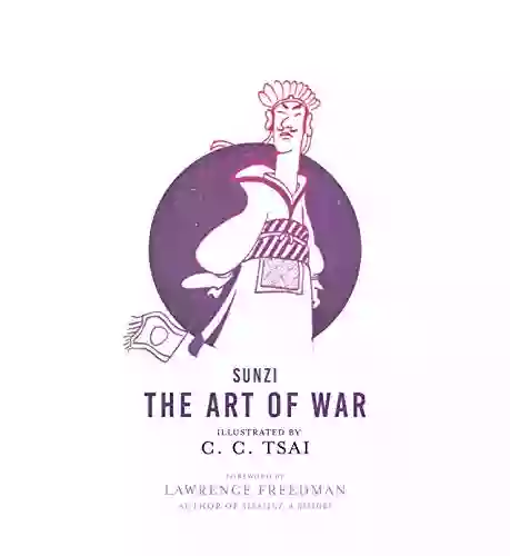 The Art of War: An Illustrated Edition (The Illustrated Library of Chinese Classics 5)