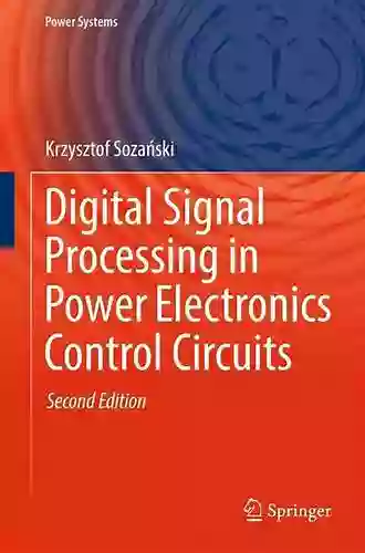 Digital Signal Processing In Power Electronics Control Circuits (Power Systems)