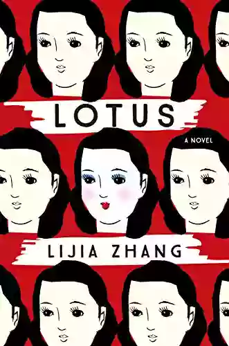 Lotus: A Novel Lijia Zhang