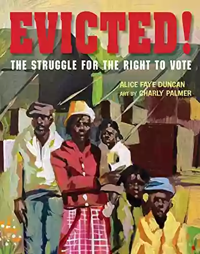 Evicted : The Struggle For The Right To Vote