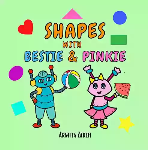 Shapes With Bestie And Pinkie: An Interactive Learning For Toddlers About Shapes Colors And Words (Learn With Bestie Pinkie)