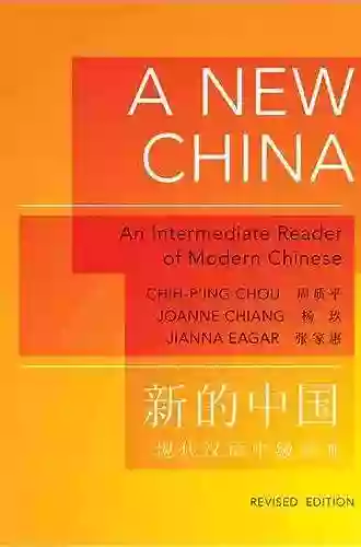 A New China: An Intermediate Reader Of Modern Chinese Revised Edition (The Princeton Language Program: Modern Chinese 24)