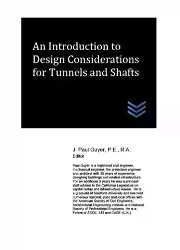 An Introduction To Design Considerations For Tunnels And Shafts (Dams And Hydroelectric Power Plants)