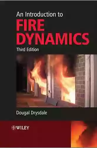 An Introduction To Fire Dynamics