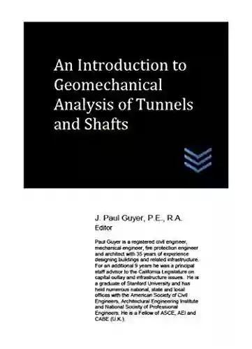 An Introduction To Geomechanical Analysis Of Tunnels And Shafts (Geotechnical Engineering)