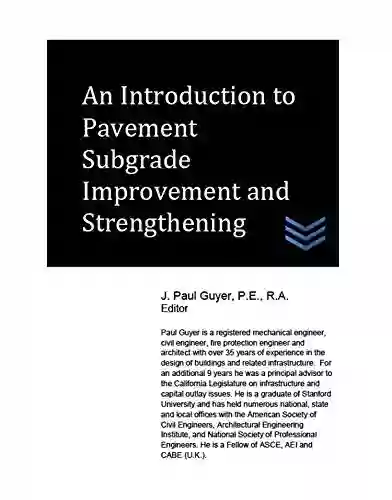 An Introduction To Pavement Subgrade Improvement And Strengthening (Street And Highway Engineering)