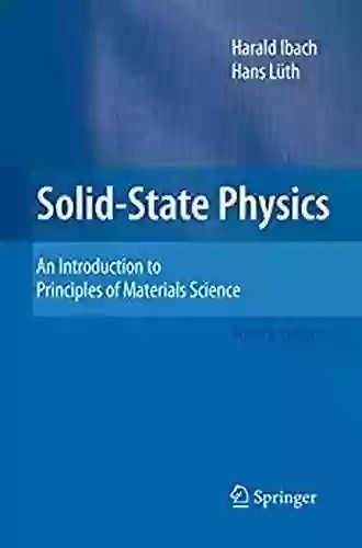 Solid State Physics: An Introduction To Principles Of Materials Science (Advanced Texts In Physics (Paperback))