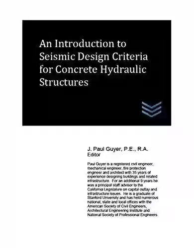 An Introduction To Seismic Design Criteria For Concrete Hydraulic Structures (Dams And Hydroelectric Power Plants)