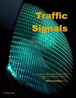 Traffic Signals: An Introduction To Signalised Junctions And Crossing Facilities In The UK