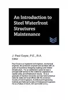 An Introduction To Steel Waterfront Structures Maintenance (Coastal Engineering)