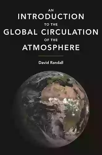 An Introduction To The Global Circulation Of The Atmosphere