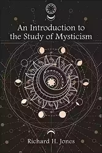 An Introduction To The Study Of Mysticism