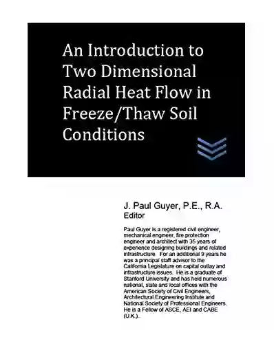 An Introduction To Two Dimensional Radial Heat Flow In Freeze/Thaw Soil Conditions (Flood Control Engineering)