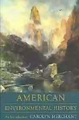 American Environmental History: An Introduction (Columbia Guides To American History And Cultures)