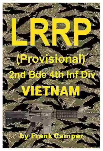 LRRP (Provisional) 2nd Bde 4th Infantry Division Vietnam 1966 67