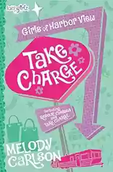 Take Charge (Faithgirlz / Girls Of 622 Harbor View)