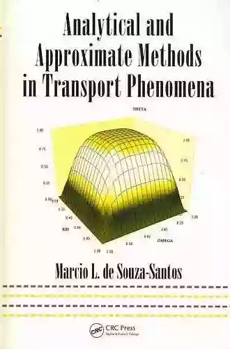 Analytical And Approximate Methods In Transport Phenomena (Mechanical Engineering 208)