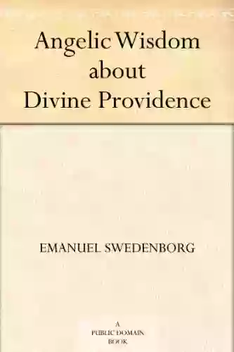 Angelic Wisdom About Divine Providence