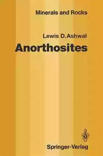 Anorthosites (Minerals Rocks And Mountains 21)