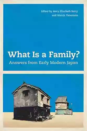 What Is A Family?: Answers From Early Modern Japan