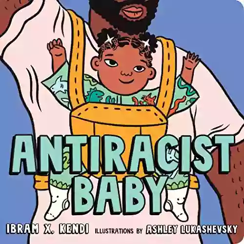 Antiracist Baby Ibram X Kendi