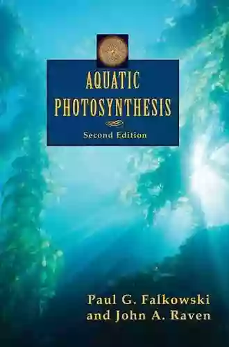 Aquatic Photosynthesis: Second Edition Paul G Falkowski