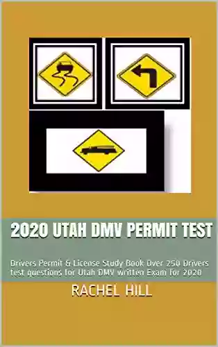 2020 UTAH DMV PERMIT TEST : Drivers Permit License Study Over 250 Drivers Test Questions For Utah DMV Written Exam For 2020