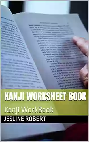 Kanji Worksheet Book: Kanji WorkBook