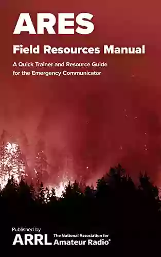 ARES Field Resource Manual ARRL Inc