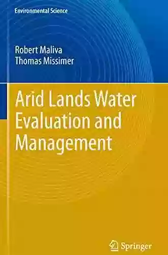 Arid Lands Water Evaluation And Management (Environmental Science And Engineering)